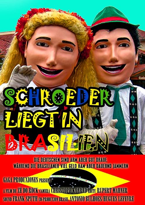 Schroeder liegt in Brasilien