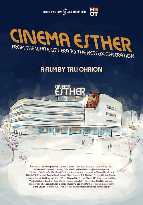 Cinema Ester from the White City Era to the Netflix Generation