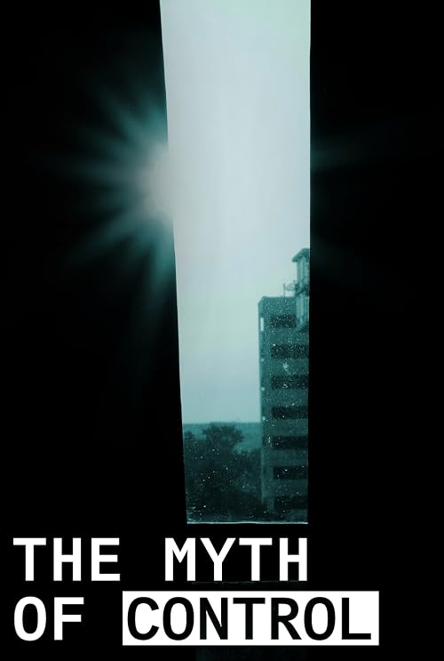 The Myth of Control
