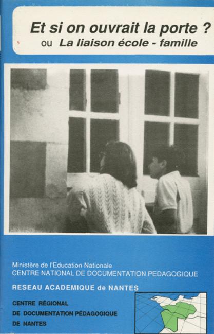 Et si on ouvrait la porte?, ou la liaison école-famille