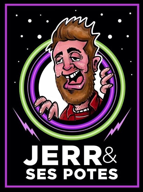 Jerr et ses potes