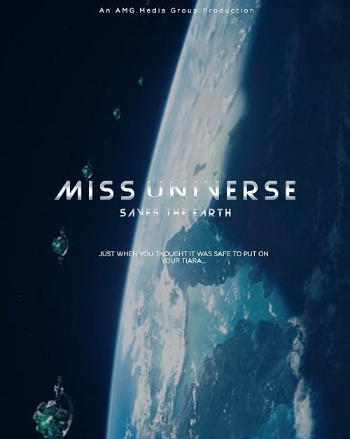 Miss Universe Saves the Earth