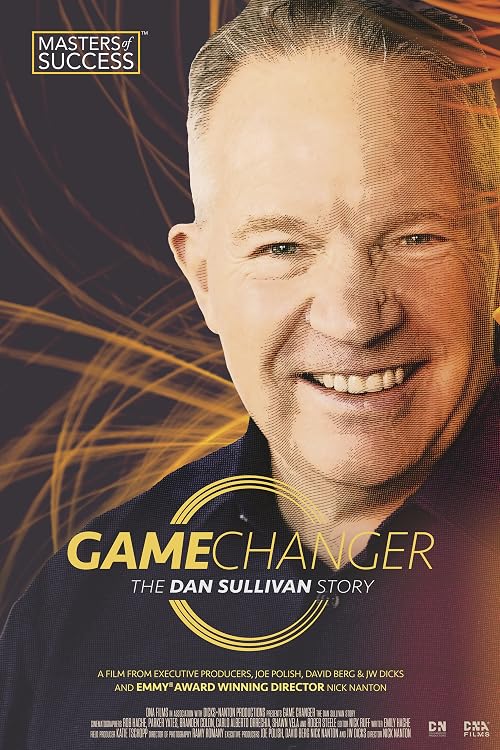 Game Changer: The Dan Sullivan Story