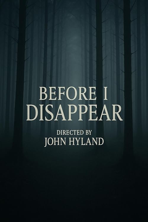 Before I Disappear Movie