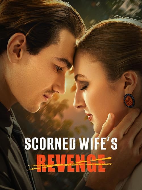 Scorned Wife's Revenge