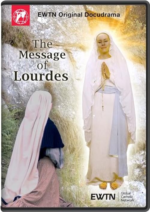 The Message of Lourdes
