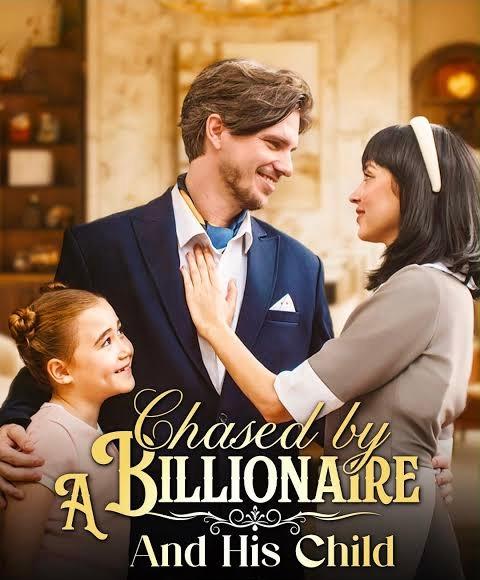Chased by a Billionaire and His Child
