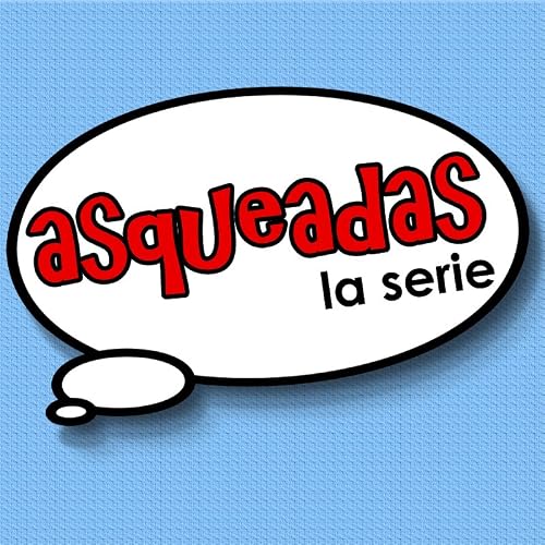 Asqueadas