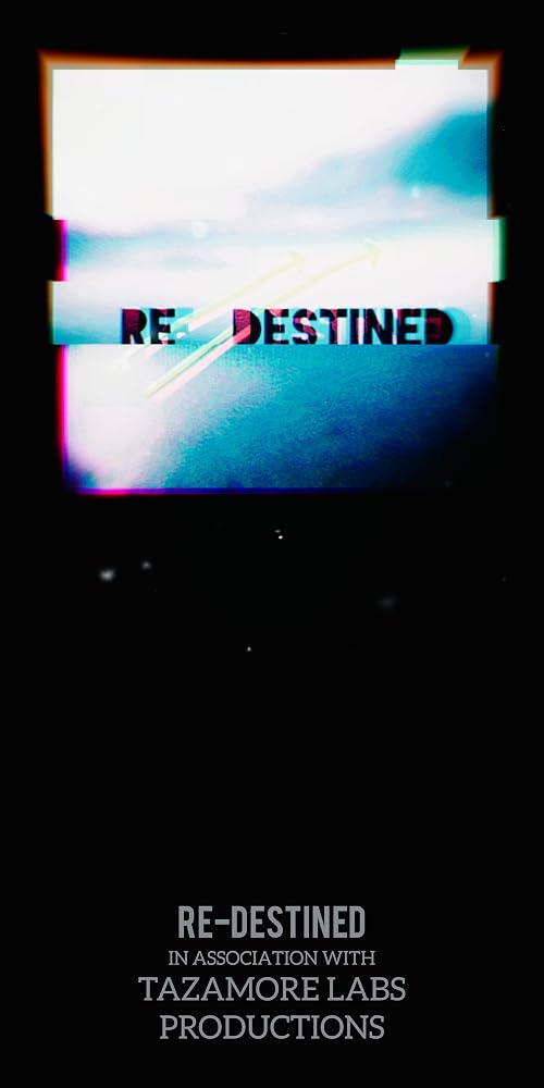 Re-Destined