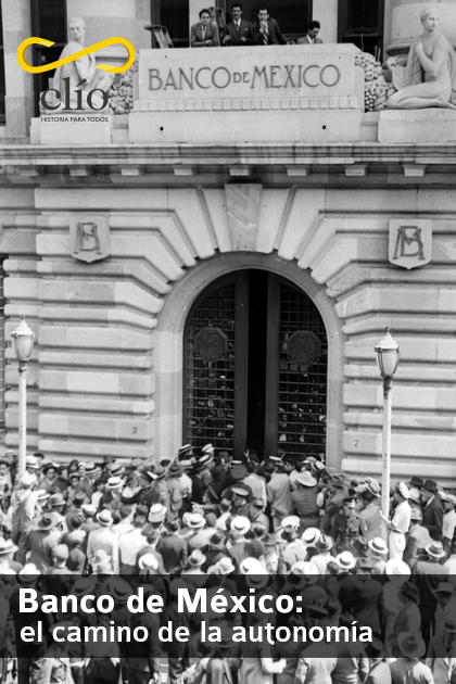 Banco de México: el camino de la autonomía