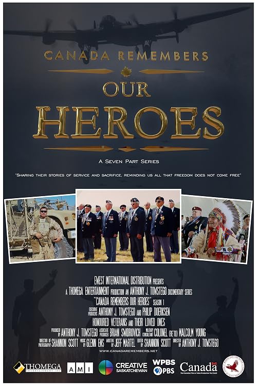 Canada Remembers Our Heroes