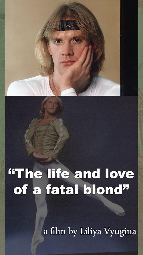 The Life and Love of a Fatal Blond