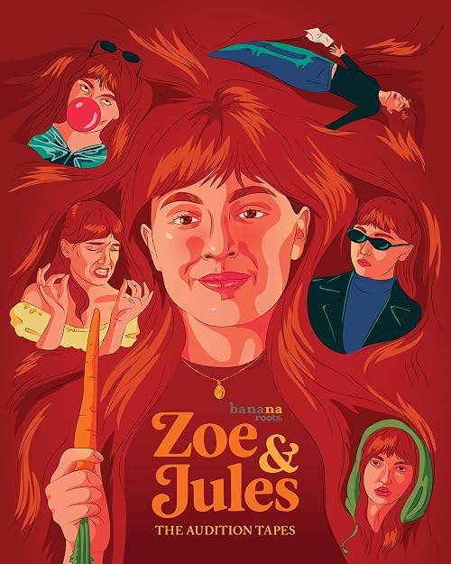 Zoe & Jules - The Audition Tapes