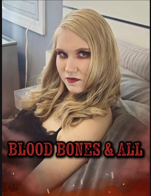 Blood Bones & All