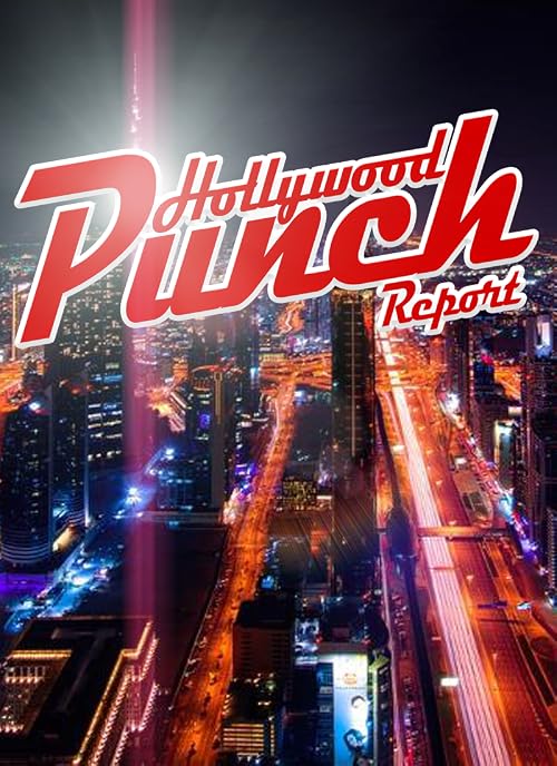 The Hollywood Punch Report