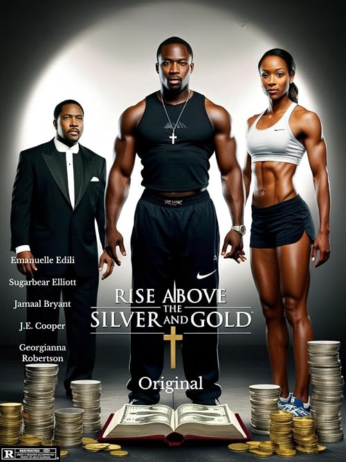 Rise Above the Silver and Gold