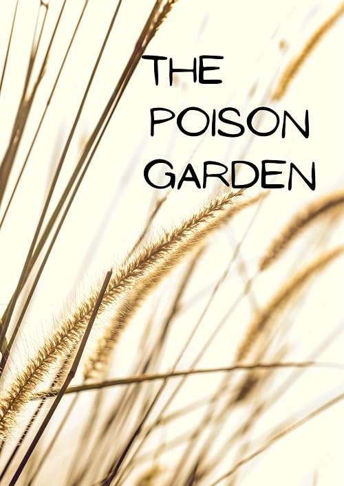 The Poison Garden