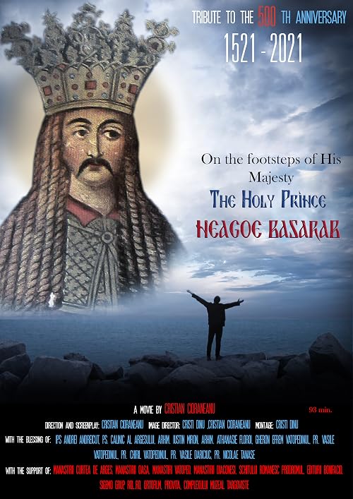 On the Footsteps of His Majesty: St. Prince Neagoe Basarab