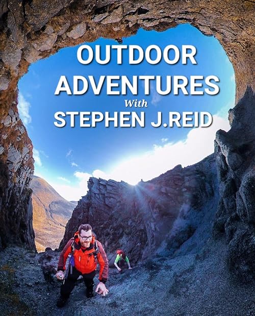 Outdoor Adventures with Stephen J.Reid