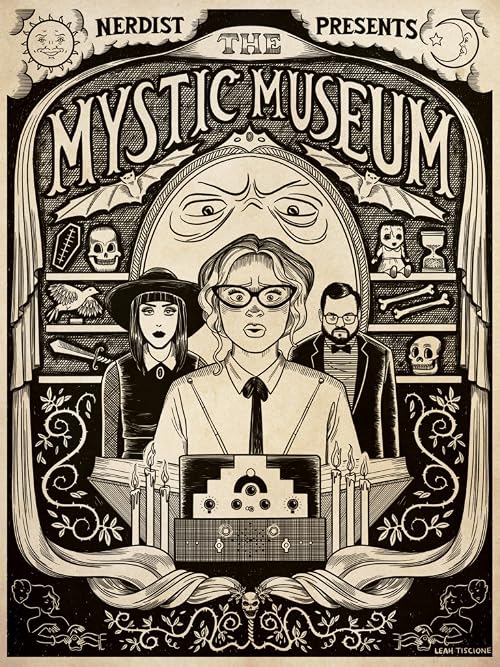 Nerdist Presents: The Mystic Museum