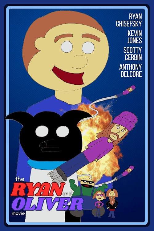 The Ryan and Oliver Movie