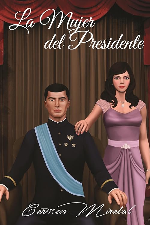 La mujer del Presidente