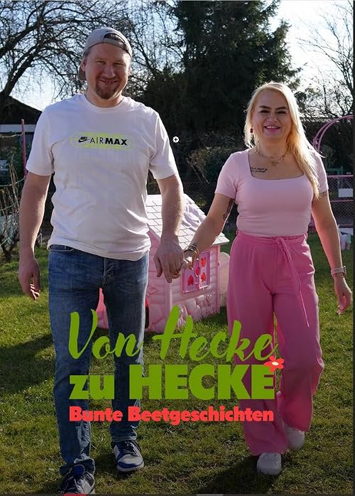 Von Hecke zu Hecke - Bunte Beetgeschichten