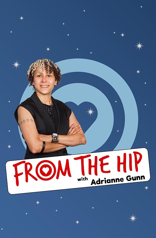 From the Hip with Adrianne Gunn