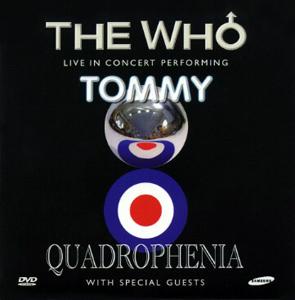 Tommy and Quadrophenia Live: The Who