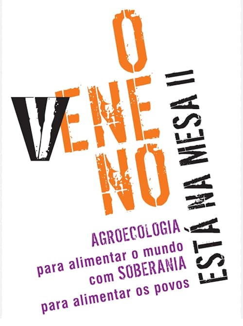 O Veneno Está na Mesa 2
