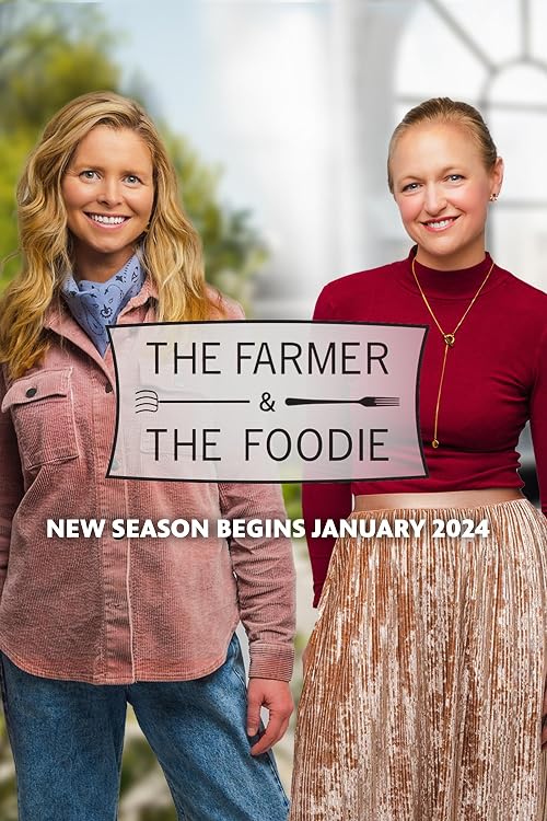 The Farmer & The Foodie