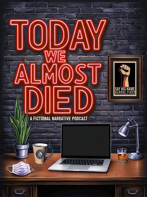 Today We Almost Died