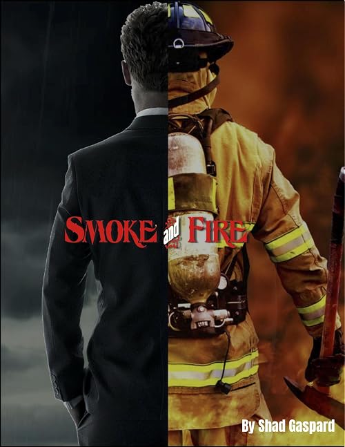 Smoke & Fire