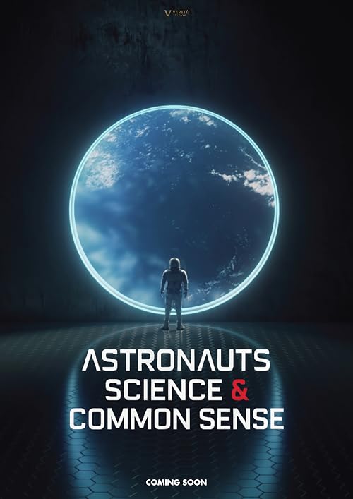 Astronauts, Science & Common Sense
