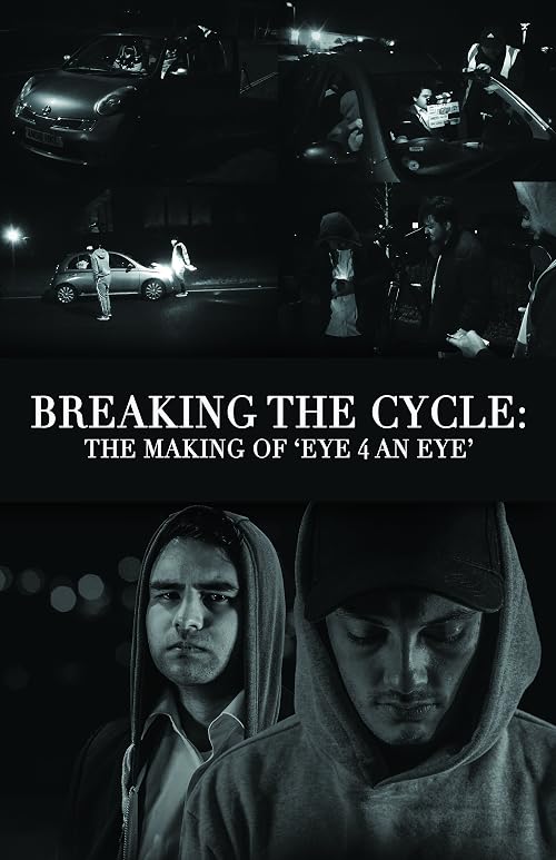 Breaking the Cycle: The Making of 'Eye 4 an Eye'