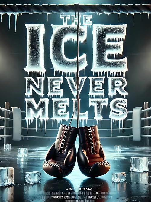 The Ice Never Melts