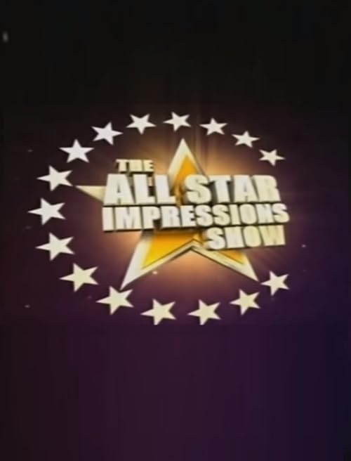 The All Star Impressions Show