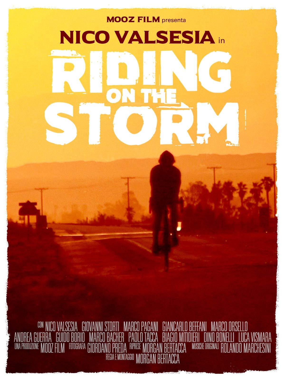 Riding on the storm