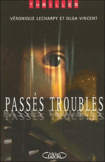 Passés troubles