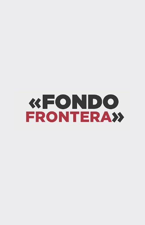 Fondo Frontera