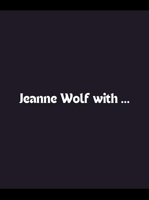 Jeanne Wolf with...
