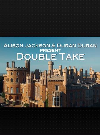 Alison Jackson & Duran Duran present: Double Take