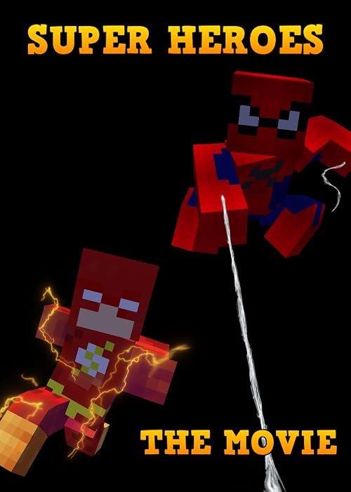 Minecraft: Super Heroes - The Movie