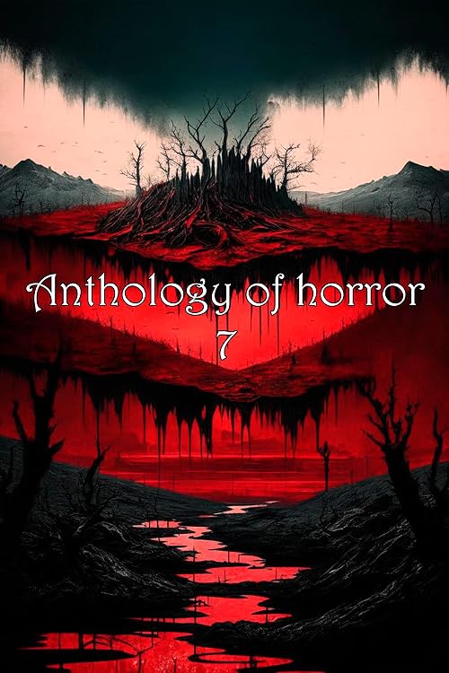 Антология ужасов 7