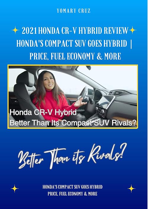 2021 Honda CR-V Hybrid Review | Honda's Compact SUV Goes Hybrid | Price, Fuel Economy & More
