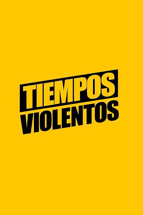 Tiempos Violentos