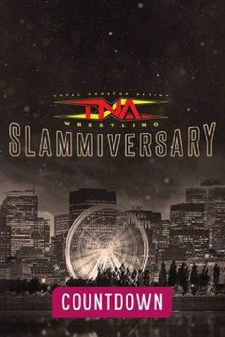 TNA: Countdown to Slammiversary