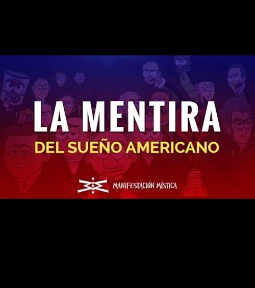 La mentira del sueño americano