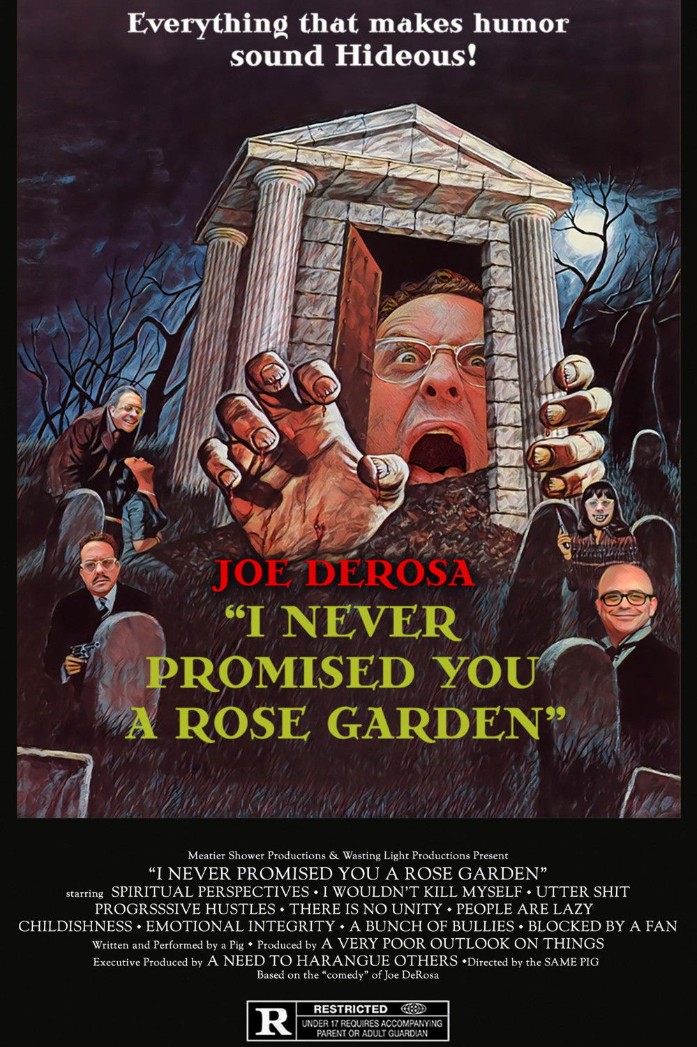 Joe DeRosa: I Never Promised You a Rose Garden