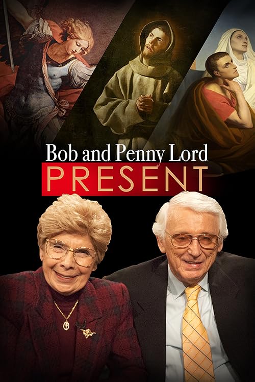Bob and Penny Lord Present